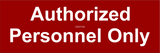 "Authorized Personnel Only" LaserEngraved Sign 3"x9" , 1" Height letters-Office Sign-SignOptima