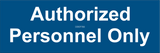 "Authorized Personnel Only" LaserEngraved Sign 3"x9" , 1" Height letters-Office Sign-SignOptima
