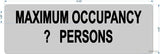 Custom "Maximum Occupancy" LaserEngraved Sign 4"x12"-Office Sign-SignOptima