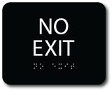 ADA Compliant NO EXIT Sign Tactile with Braille –  6"x5"