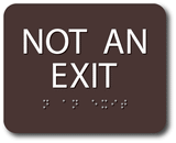 ADA Compliant NOT AN EXIT Sign Tactile with Braille –  6"x5"