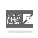 ADA Compliant "Assistive Listening Systems Available" Sign 6"x10" 1/8" Acrylic