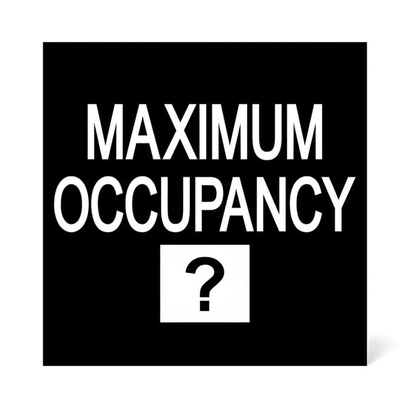 Custom Maximum Occupancy Sign – 9
