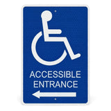 Accessible Entrance Directional Aluminum Sign