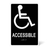 ADA Compliant ACCESSIBLE Entrance Sign Tactile with Braille, 6"x9"