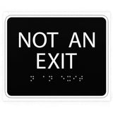 ADA Compliant NOT AN EXIT Sign Tactile with Braille –  6"x5"