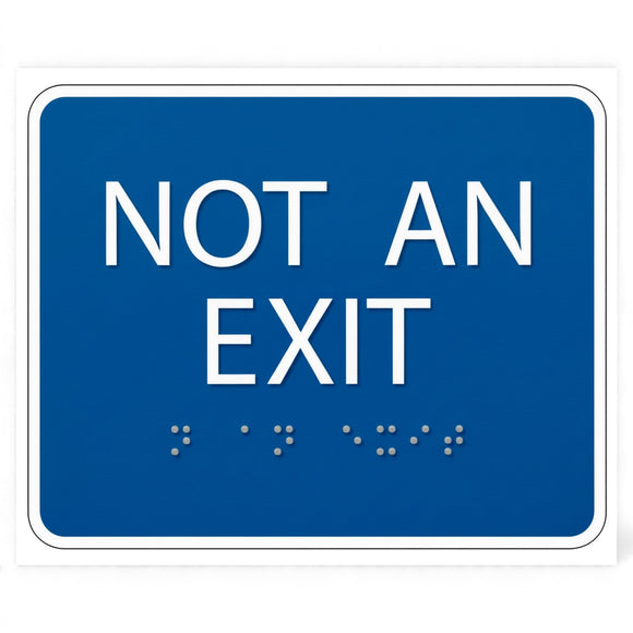 ADA Compliant NOT AN EXIT Sign Tactile with Braille –  6