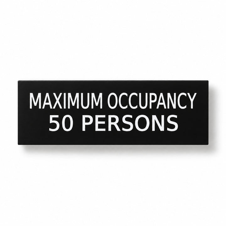 Custom Maximum Occupancy Sign – 12"x4", Code-Compliant