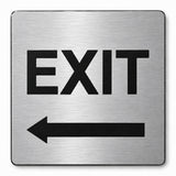 Directional EXIT sign, 6 by 6 inches, horizontal brushed aluminum with black lettering and left arrow; SKU SO-1561874104375-BRUSH-LEFT.