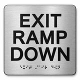 ADA Compliant Exit Ramp Down Sign – 6"x6" Tactile with Braille — horizontal brushed aluminum with black lettering