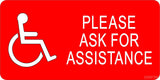 Accessibility " ASK FOR ASSISTANCE " Engraved Sign-ADA Sign-SignOptima