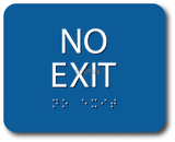 ADA Compliant NO EXIT Sign,Acrylic Braille 6"x5"-ADA Sign-SignOptima