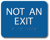 ADA Compliant NOT AN EXIT Sign,Acrylic Braille 6"x5"-ADA Sign-SignOptima