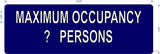 Custom "Maximum Occupancy" LaserEngraved Sign 4"x12"-Office Sign-SignOptima
