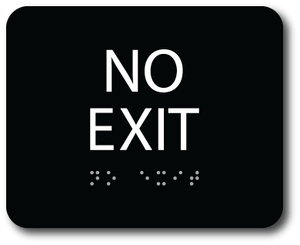 ADA Compliant NO EXIT Sign,Acrylic Braille 6"x5"-ADA Sign-SignOptima