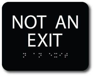 ADA Compliant NOT AN EXIT Sign,Acrylic Braille 6"x5"-ADA Sign-SignOptima