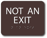 SignOptima™️ ADA Compliant NOT AN EXIT Sign,Acrylic Braille 6"x5"