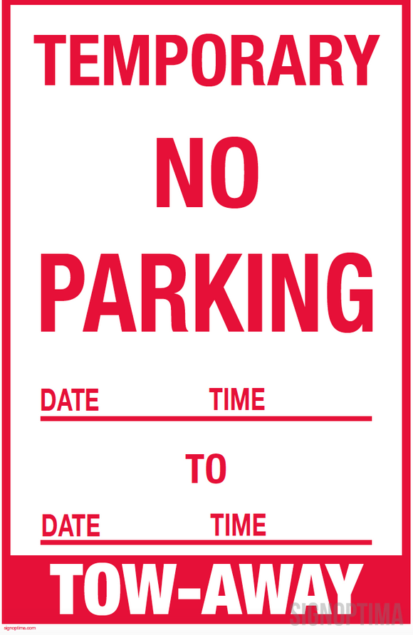 Temporary No Parking Sign , 18